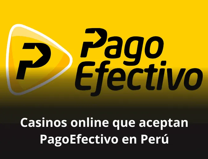 Casinos online que aceptan PagoEfectivo en Perú